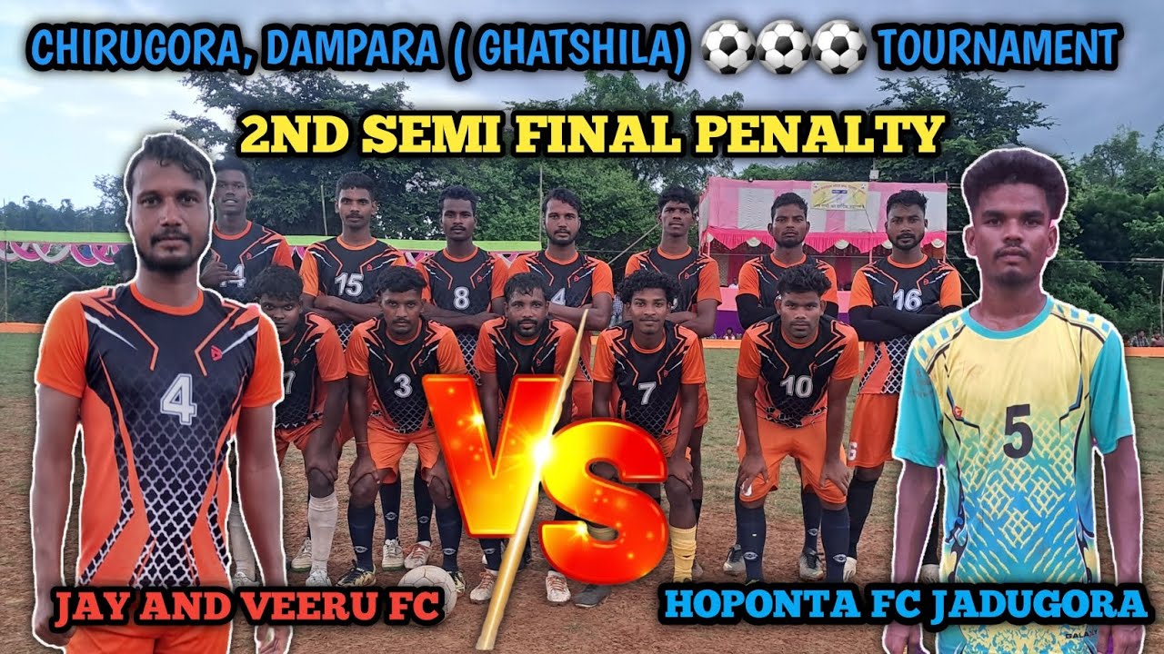 JAY AND VEERU ( BARAGHAT) VS HOPONTA FC (JADUGORA) // 2ND SEMI FINAL PENALTY  // 