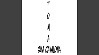 Toma Sua Cavalona