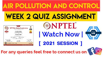 Air Pollution and Control Week 2 Solution | Week 2 Assignment | NPTEL | SWAYAM | Week 2 Solution