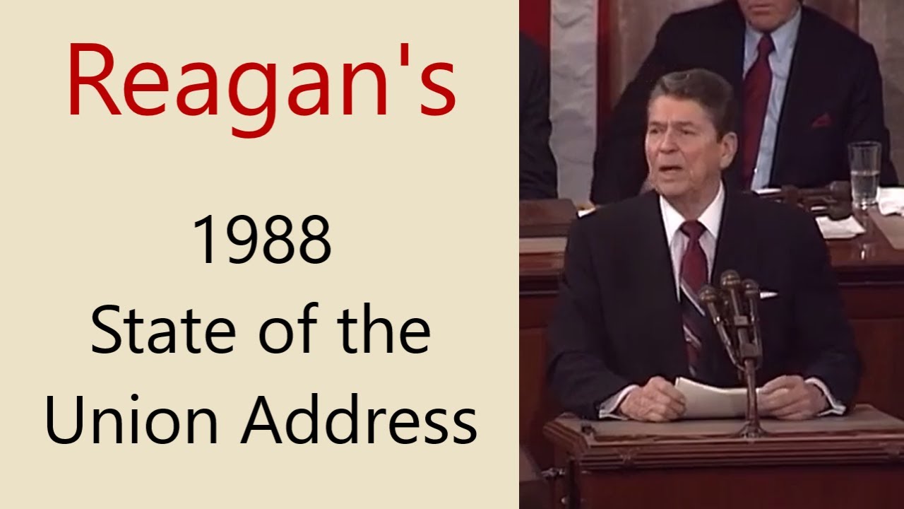 Reagan's 1988 State of the Union Address