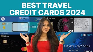 Best Travel Credit Cards 2024