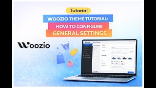 Woozio Theme Tutorial How To Configure General Settings