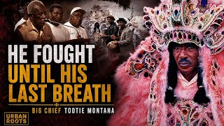 What happened to Big Chief Tootie Montana