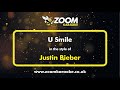 Justin Bieber - U Smile - Karaoke Version from Zoom Karaoke