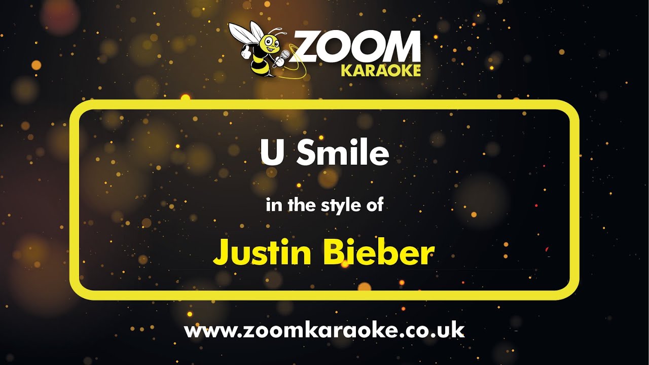 Justin Bieber U Smile Karaoke Version from Zoom Karaoke YouTube
