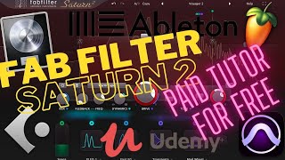 FabFilter Saturn 2 beginner course | fab filter | free course | full tutor |