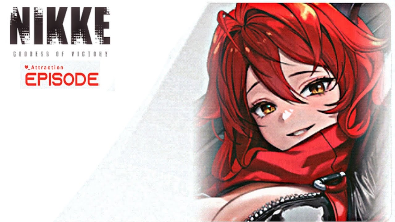 「Goddess of Victory: NIKKE」Red Hood Attraction | All EPISODE