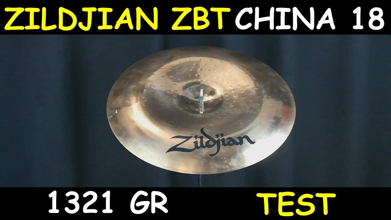 Zildjian ZBT china 18 1321 gr test 62 YouTube
