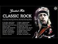 Greatest Classic Rock Songs Of All Time | Best Classic Rock Songs Playlist