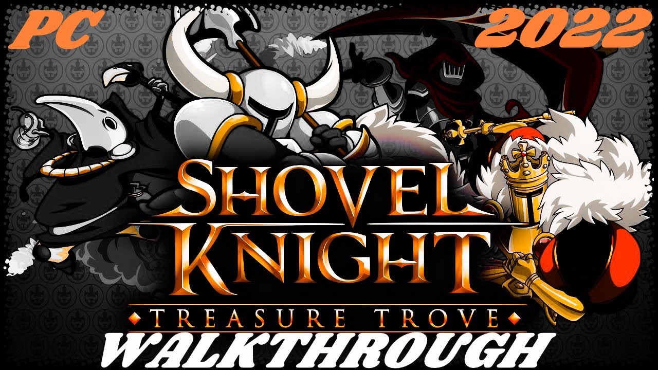 Shovel Knight: Treasure Trove - Full Game Walkthrough - Part 2 [2022] [PC] [1080p HD] [60Fps]
