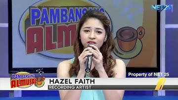 HAZEL FAITH NET25 PAMBANSANG ALMUSAL Guesting Part 1
