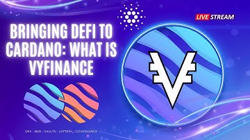Bringing DeFi To Cardano: What Is VyFinance?!