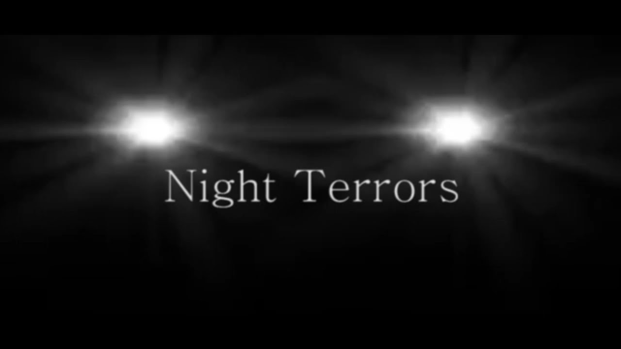 Night Terrors: Ep.1 "In the Shadows"