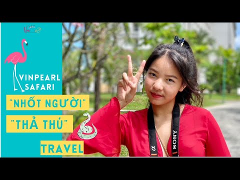 FAMILY TRIPS – KINH NGHIỆM ĐI VINPEARL SAFARI PHÚ QUỐC.