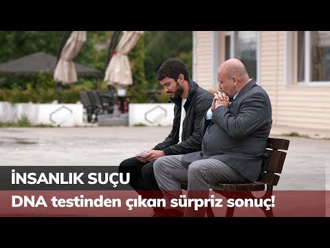 DNA testinden çıkan sürpriz sonuç! - İnsanlık Suçu 7. Bölüm