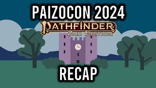 Paizocon 2024 Pathfinder 2E Recap