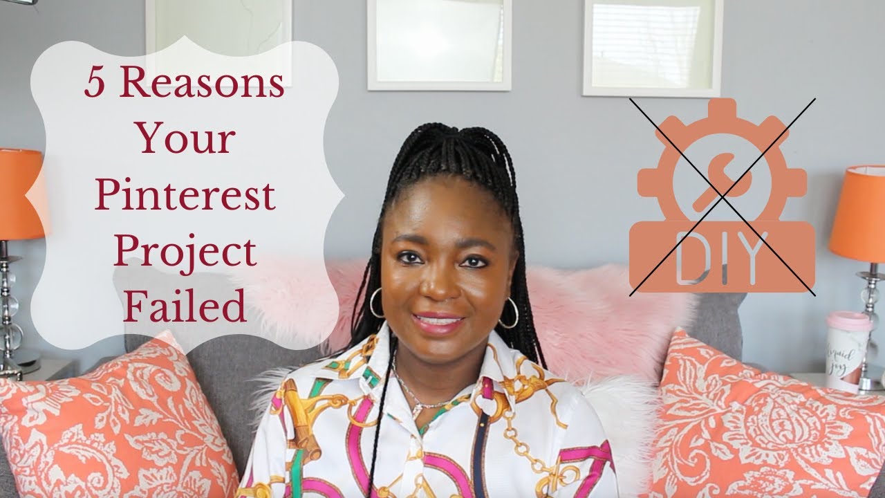 5 REASONS YOUR PINTEREST PROJECT FAILED: DIY Mistakes and Tips