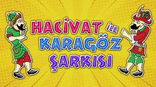 Hacivat ile Karagöz'ün Eğlenceli Şarkısı Resimi