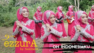 EzzurA - Oh Indonesiaku ( Official Music Video )