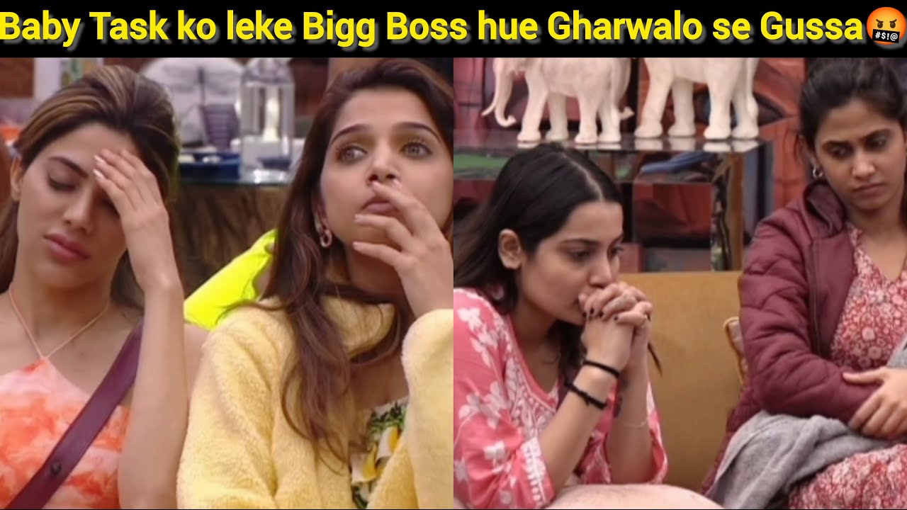 bigg-boss-hue-gharwalo-se-naaraz-task-kiya-cancel-baby-task-bigg