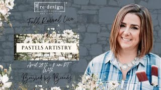 Live with Brushed by Brandy-The New pastel artistry collection from Re·design with Prima