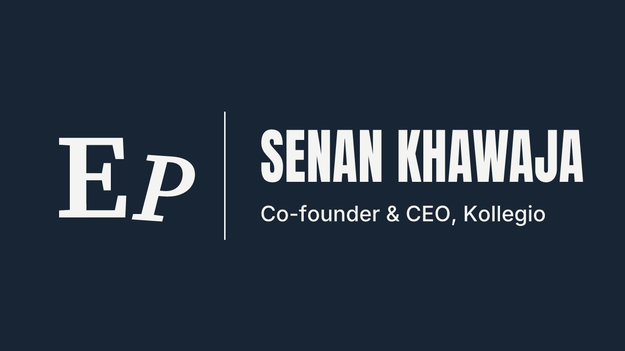 How AI Is Changing College Counseling and Admissions with Senan Khawaja, CEO of Kollegio