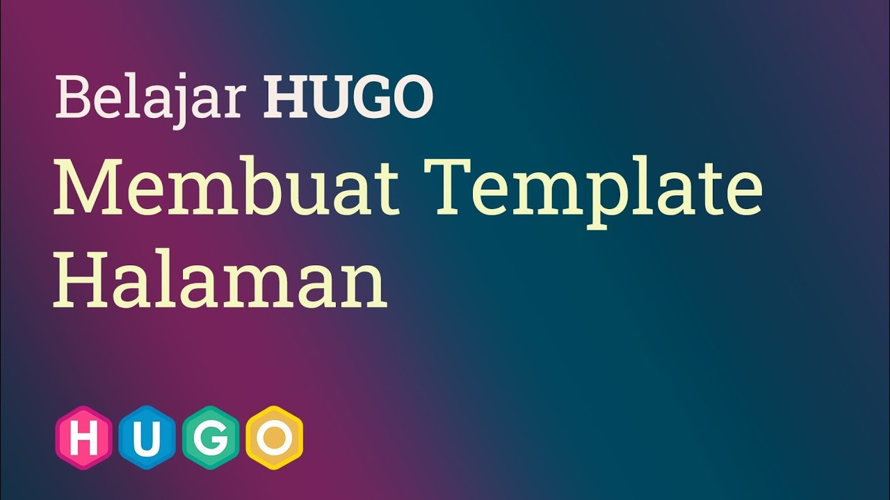 Membuat Template untuk Halaman di Hugo #coding #belajarHugo - YouTube