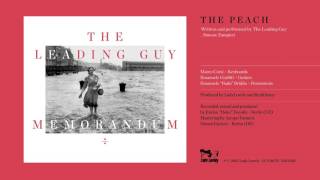 Video thumbnail of "The Leading Guy - The Peach"