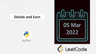 March 5/2022 LeetCode Challenge: Delete and Earn