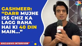 Gashmeer Mahajani REVEALS his biggest fear as he gears up for participating in Khatron Ke Khiladi 14