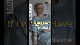 Download Lagu “If I Would Have Known” Kyle Hume (Music Video) #shorts MP3