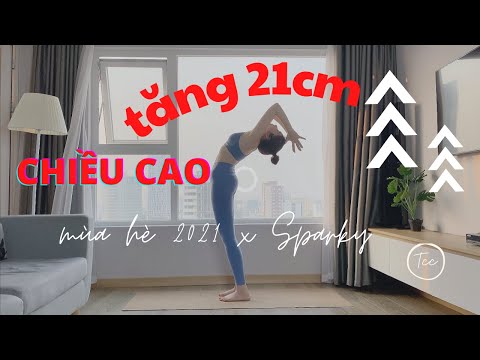 TĂNG 21CM TRONG HÈ 2021 - tăng chiều cao nam nữ - Bài 01 series Tăng Chiều Cao 2021