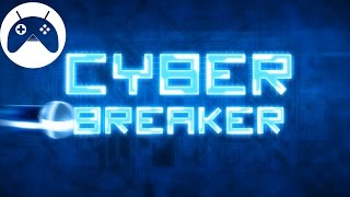 Cyber Breaker - Android Gameplay HD screenshot 3