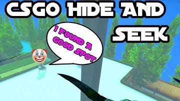 CSGO HIDE AND SEEK FUNNYMOMENTS