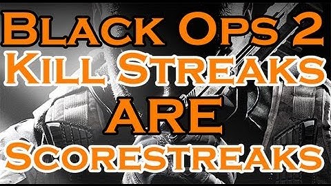 Black Ops 2 Killstreaks/Scorestreaks explained by David Vahn Vonderhaar