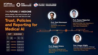 Session 4 Trust, policies and reporting for medical AI