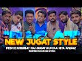 Jani team ne keen new style mein jugtain 