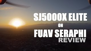 SJ5000X Elite 4k Action Cam on FUAV SERAPHI Quad Review [Sunset Flight Test]