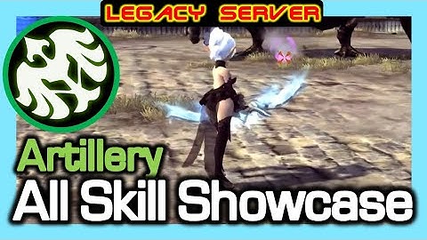 [Legacy] Artillery All Skill Showcase & Practical Combat / Dragon Nest Legacy