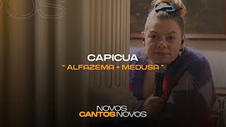 Capicua - Alfazema + Medusa | Novos Cantos Novos | Antena 3