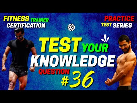 Question 36 || Fitness Trainer Certification Exam Questions || Practice Test Series