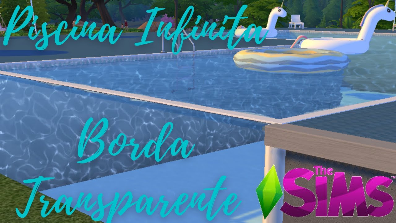 PISCINA BORDA INFINITA, COMO FAZER NO THE SIMS 4 💖 - YouTube