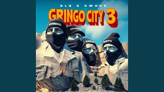 GRiNGO CITY 3 (feat. BANGWHITE, KARDO & GOTTI) - GRiNGO, HK & X Wave