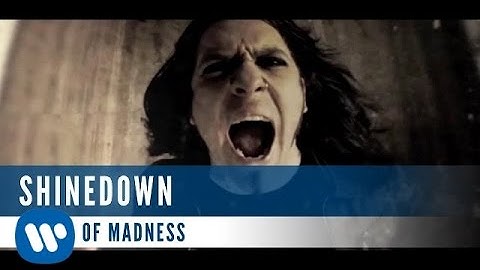 Shinedown - Sound of Madness (Official Music Video)