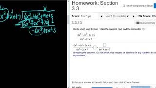 Divide using Long Division (6x^3 - 4x^2 + 9x + 5)/(6x^2 + 2x + 7) MyMathlab Homework