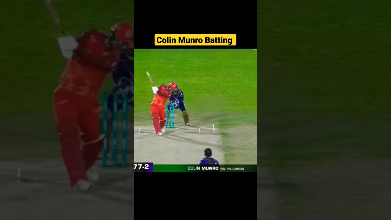 Colin Munro Batting Highlight in PSL, 🏏🏏 