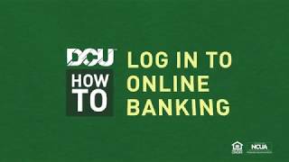 DCU - Digital Federal Credit Union: How to Log In to Online Banking for the First Time