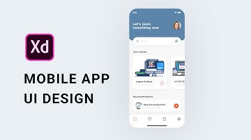 Adobe XD Tutorial : Mobile App UI Design