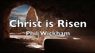 Christ is Risen (lyrics)  Wickham   HD