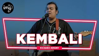 Video thumbnail of "Kembali - Richard Jeremy (Live Perform)"